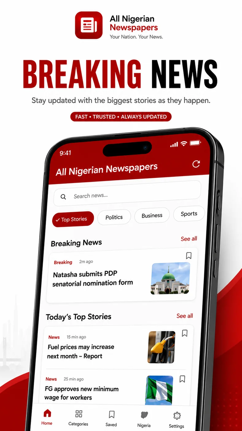 Nigeria newspapers today — top stories and breaking news in the app